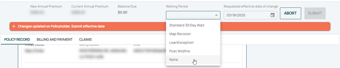 Choose the Waiting Period and select the appropriate Policy Change Effective Date.